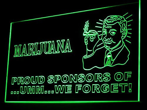 Marijuana Proud Sponsors Of We Forget Weed LED Sign - Green - TheLedHeroes