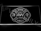 Never Forget 911 Firefighter Fire Dept LED Sign - White - TheLedHeroes