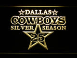 FREE Dallas Cowboys Silver Season 25 LED Sign - Yellow - TheLedHeroes