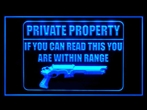 Private Property Within Range LED Sign -  - TheLedHeroes