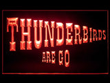 FREE Thunderbirds Are Go LED Sign - Red - TheLedHeroes