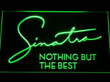 Frank Sinatra Nothing But the Best LED Sign - Green - TheLedHeroes