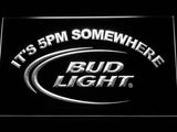 Bud Light It's 5 pm Somewhere Bar LED Sign - White - TheLedHeroes